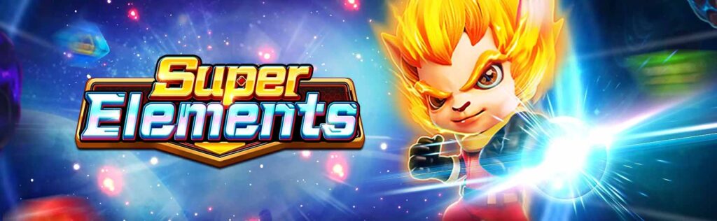 Giới thiệu nổ hũ Super Elements