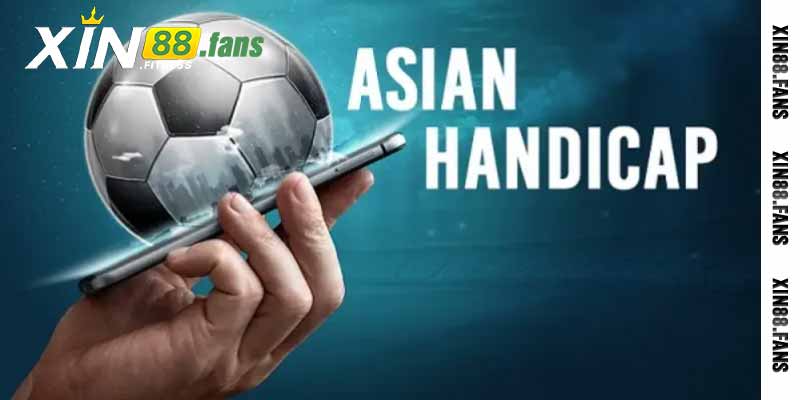 Kèo châu Á (Asian Handicap)