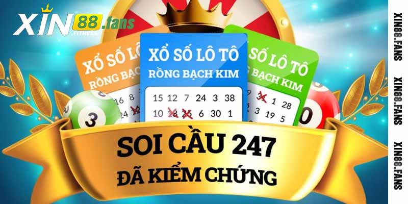 Soi cầu 247 - Xin88 đã kiểm chứng